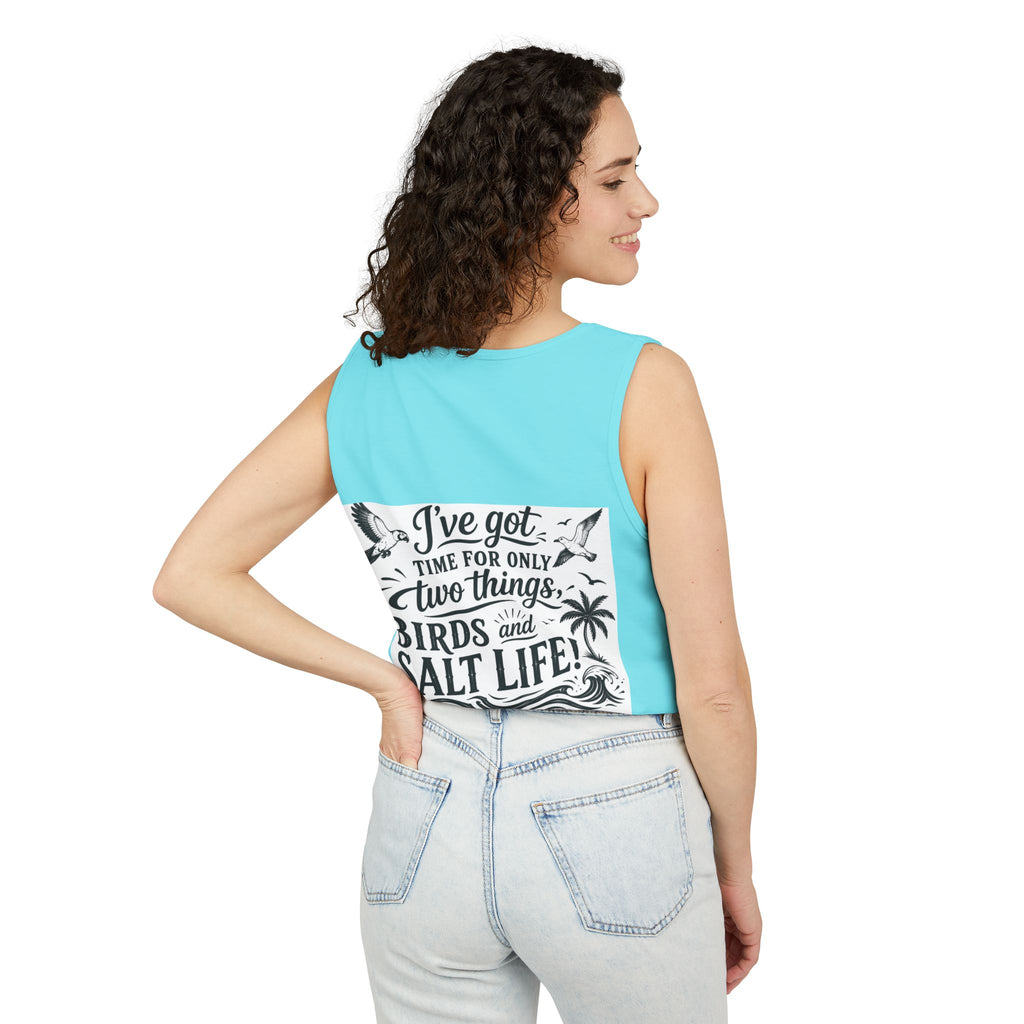 Beach Parrot Tank Top — “I’ve Got Time For Only Two Things: Birds and Salt Life” Summer Tee