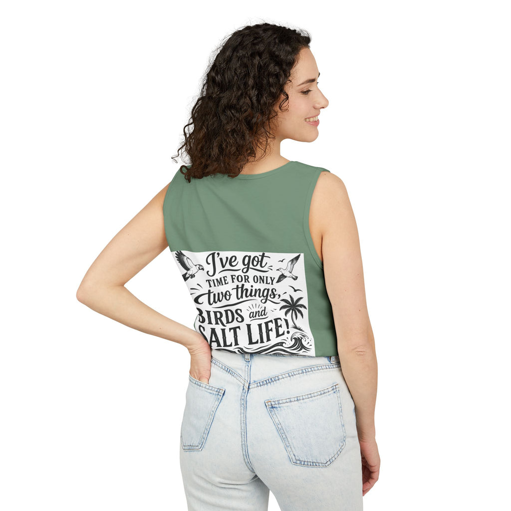 Beach Parrot Tank Top — “I’ve Got Time For Only Two Things: Birds and Salt Life” Summer Tee