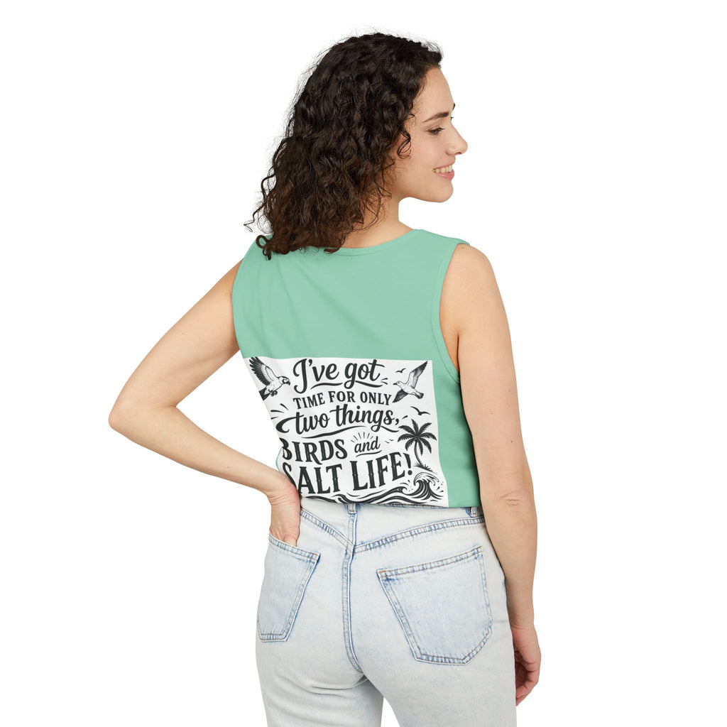 Beach Parrot Tank Top — “I’ve Got Time For Only Two Things: Birds and Salt Life” Summer Tee