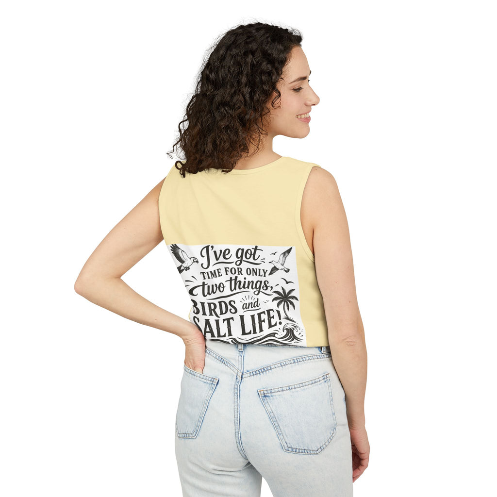Beach Parrot Tank Top — “I’ve Got Time For Only Two Things: Birds and Salt Life” Summer Tee