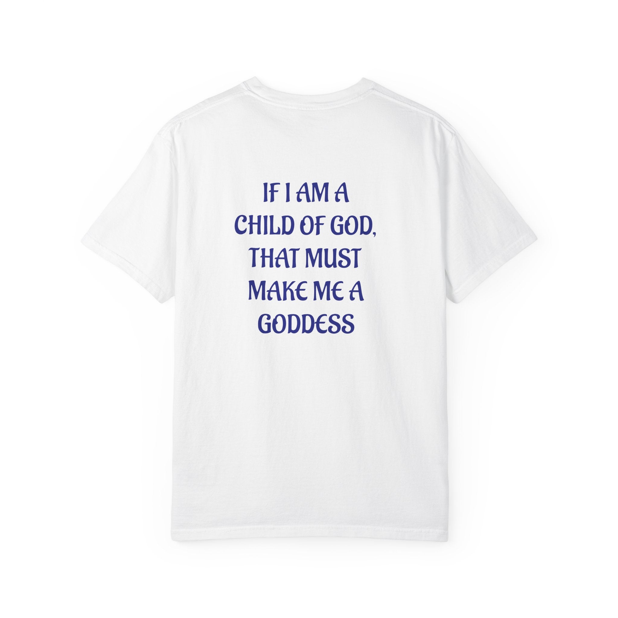 Spiritual Tree of Life T-Shirt — "If I Am a Child of God, That Must Make Me a Goddess"