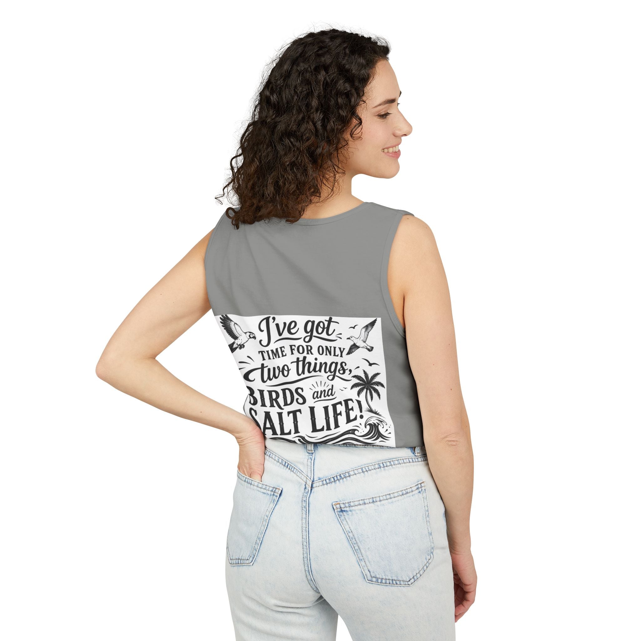 Beach Parrot Tank Top — “I’ve Got Time For Only Two Things: Birds and Salt Life” Summer Tee