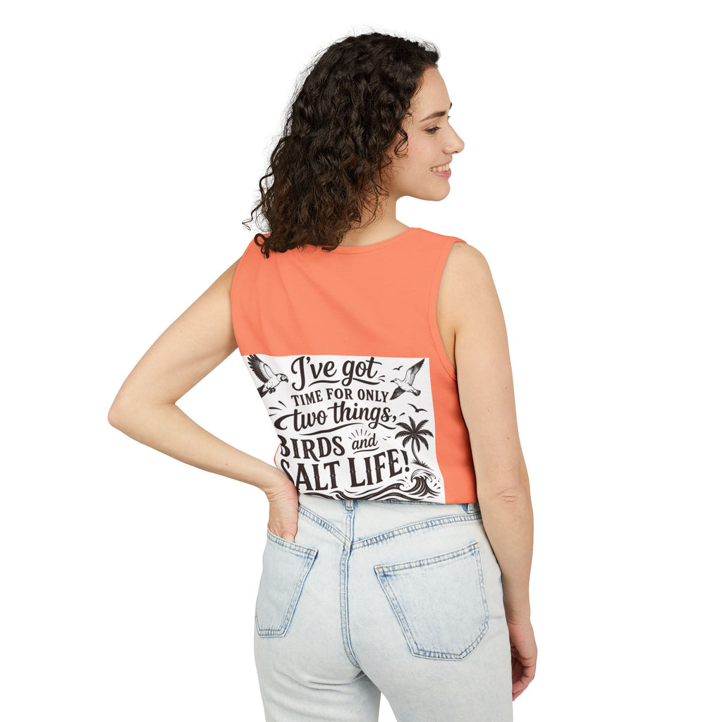Beach Parrot Tank Top — “I’ve Got Time For Only Two Things: Birds and Salt Life” Summer Tee
